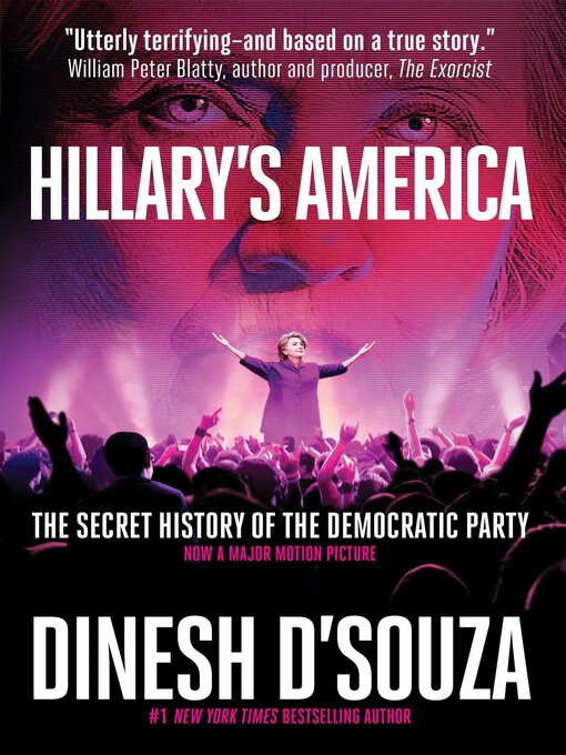 Title details for Hillary's America by Dinesh D'Souza - Available